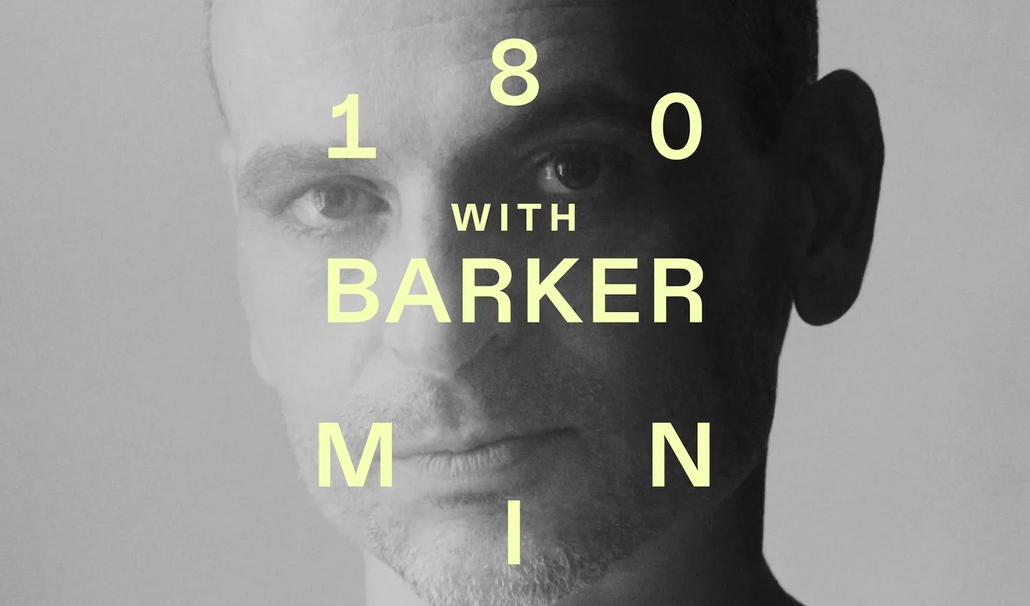 180 min with Barker (live)