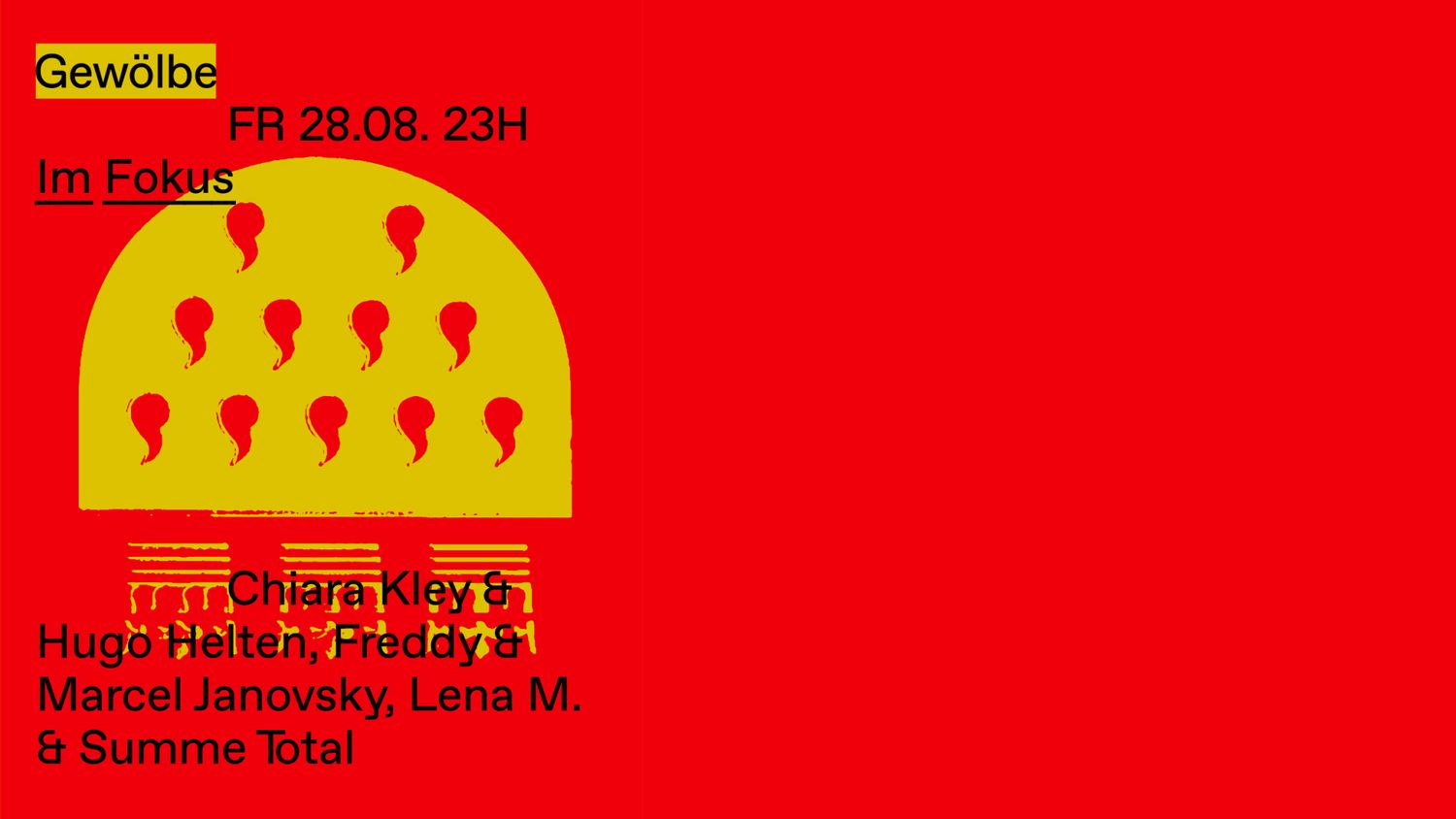 Im Fokus with Chiara Kley & Hugo Helten, Freddy Deckert & Marcel Janovsky, Summe Total & Lena M