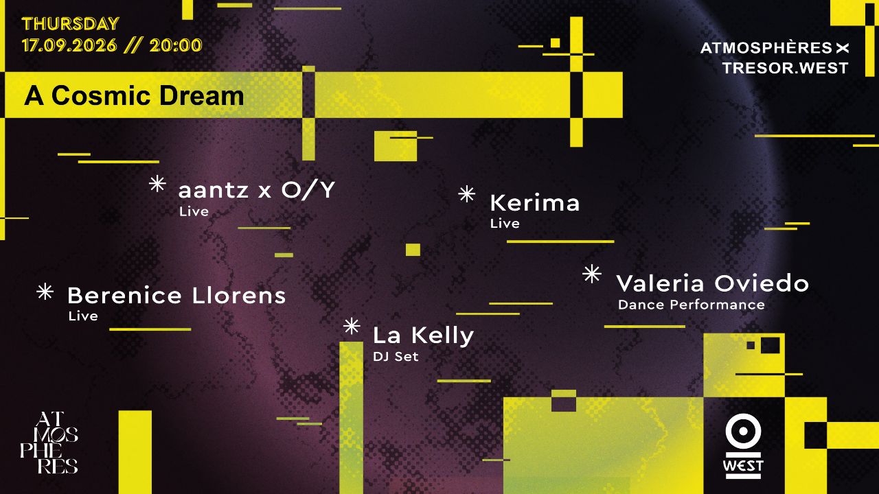 Atmosphères x Tresor.West : 'A Cosmic Dream'