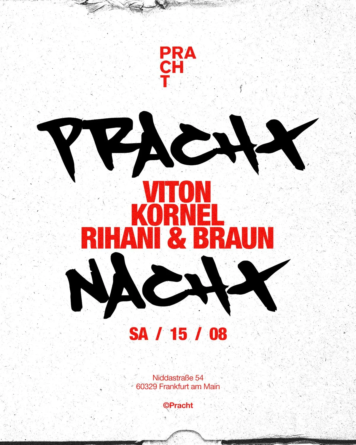 PrachtNACHT with Viton, kornël, RIHANI & BRAUN