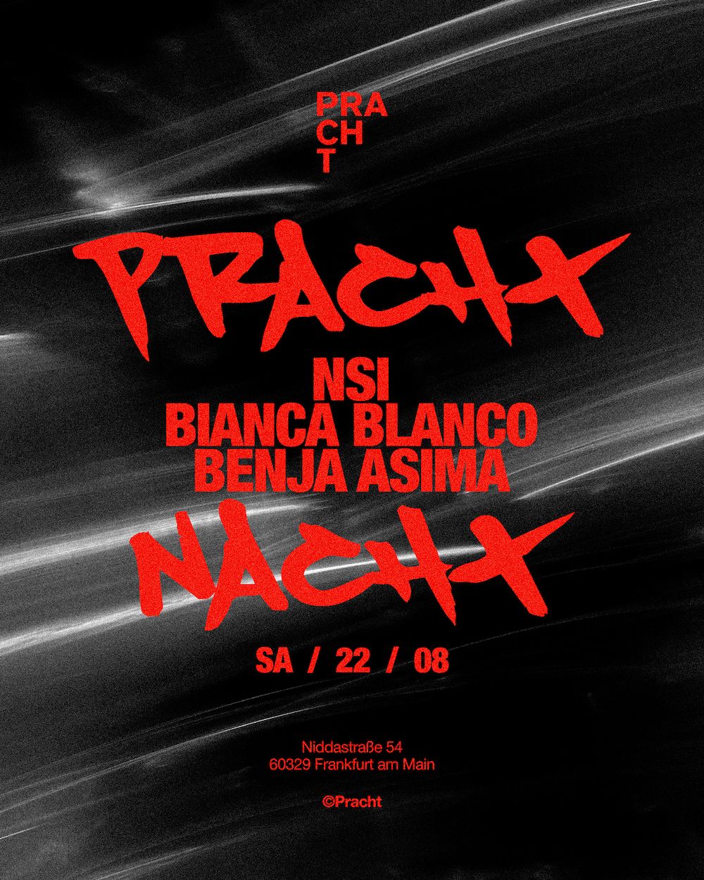PrachtNACHT with NSI, BIANCA BLANCO, Benja Asima