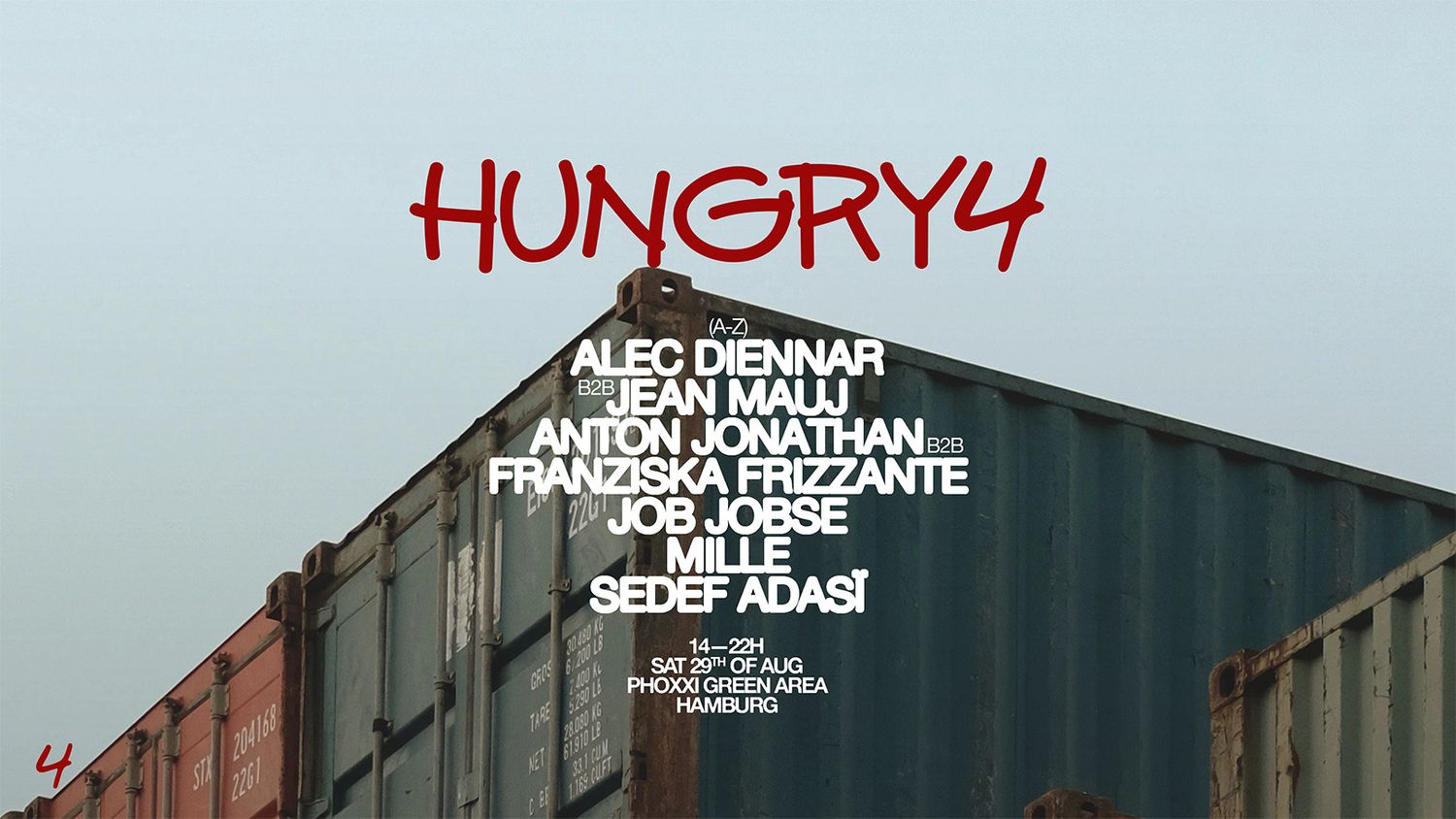 Hungry4 ps. Job Jobse, Sedef Adasï - Summer Closing - Open Air at Deichtorhallen