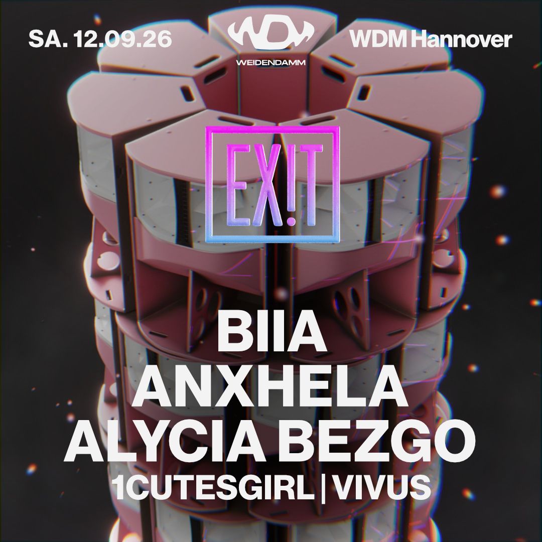 EXIT with BIIA x ANXHELA x Alycia Bezgo