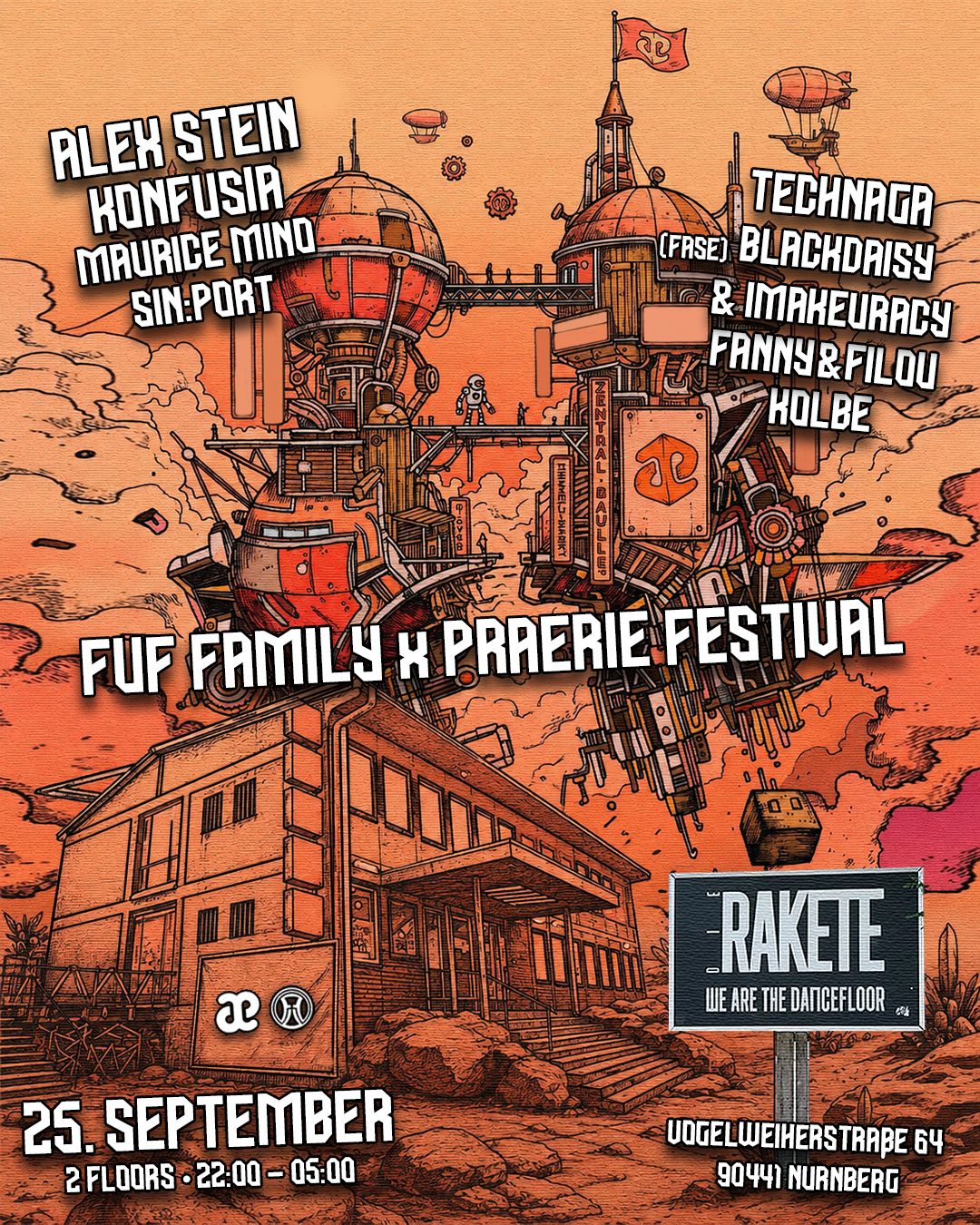 FUF Family x Praerie Festival at Rakete Nürnberg with Alex Stein, Konfusia uvm
