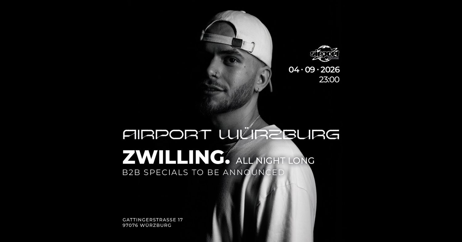 Airport pres. zwilling. ALL NIGHT LONG