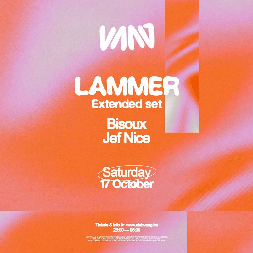 Club Vaag invites LAMMER (Extended Set)