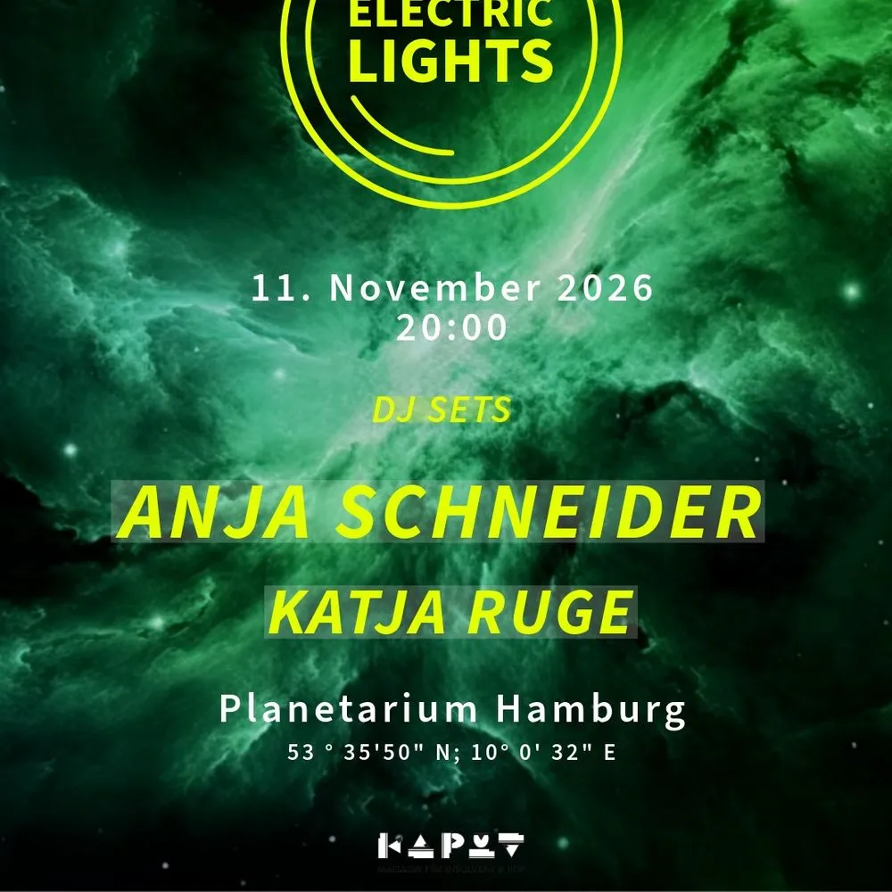 Electric Lights /AV Live - Anja Schneider (DJ) & Katja Ruge (DJ)
