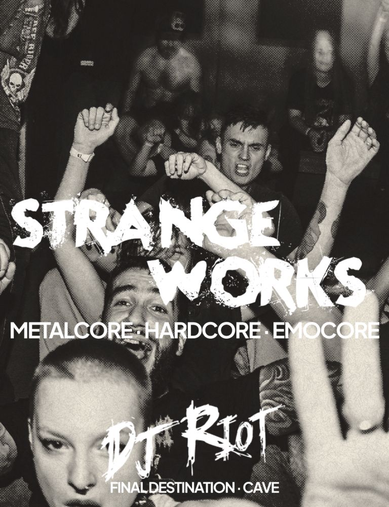 Strange Works - Metalcore Special: DJ Riot