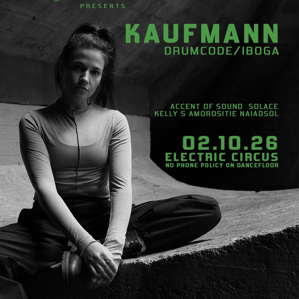 Kaufmann • Electric Circus • 2nd October