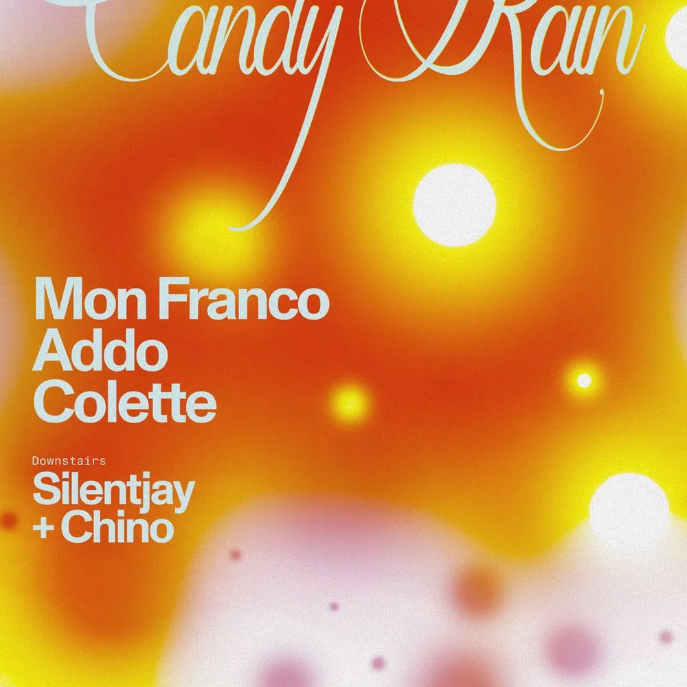 Candy Rain // Addo, Mon Franco, Colette