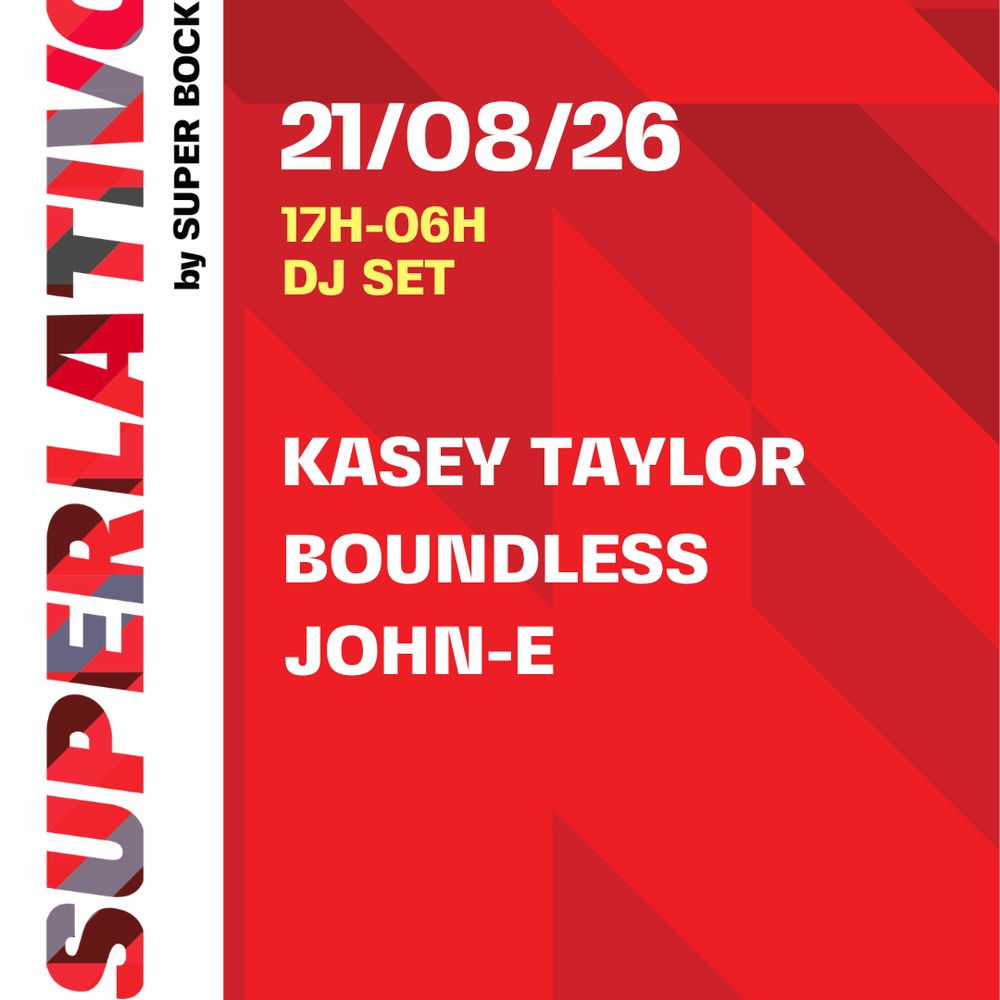 SUPERLATIVO by Super Bock: Kasey Taylor