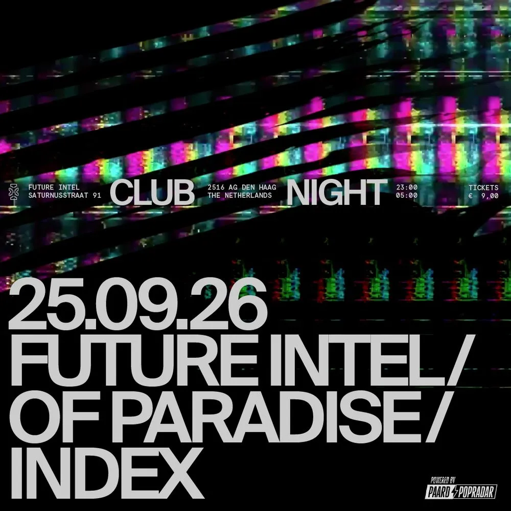 Of Paradise X Future Intel X INDEx