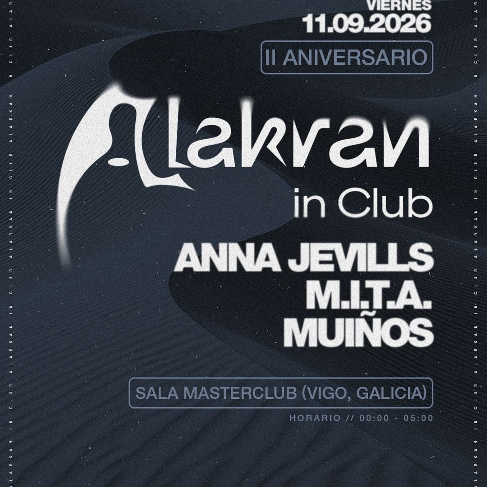 Alakran II Aniversario - Anna Jevills, M.I.T.A., Muiños