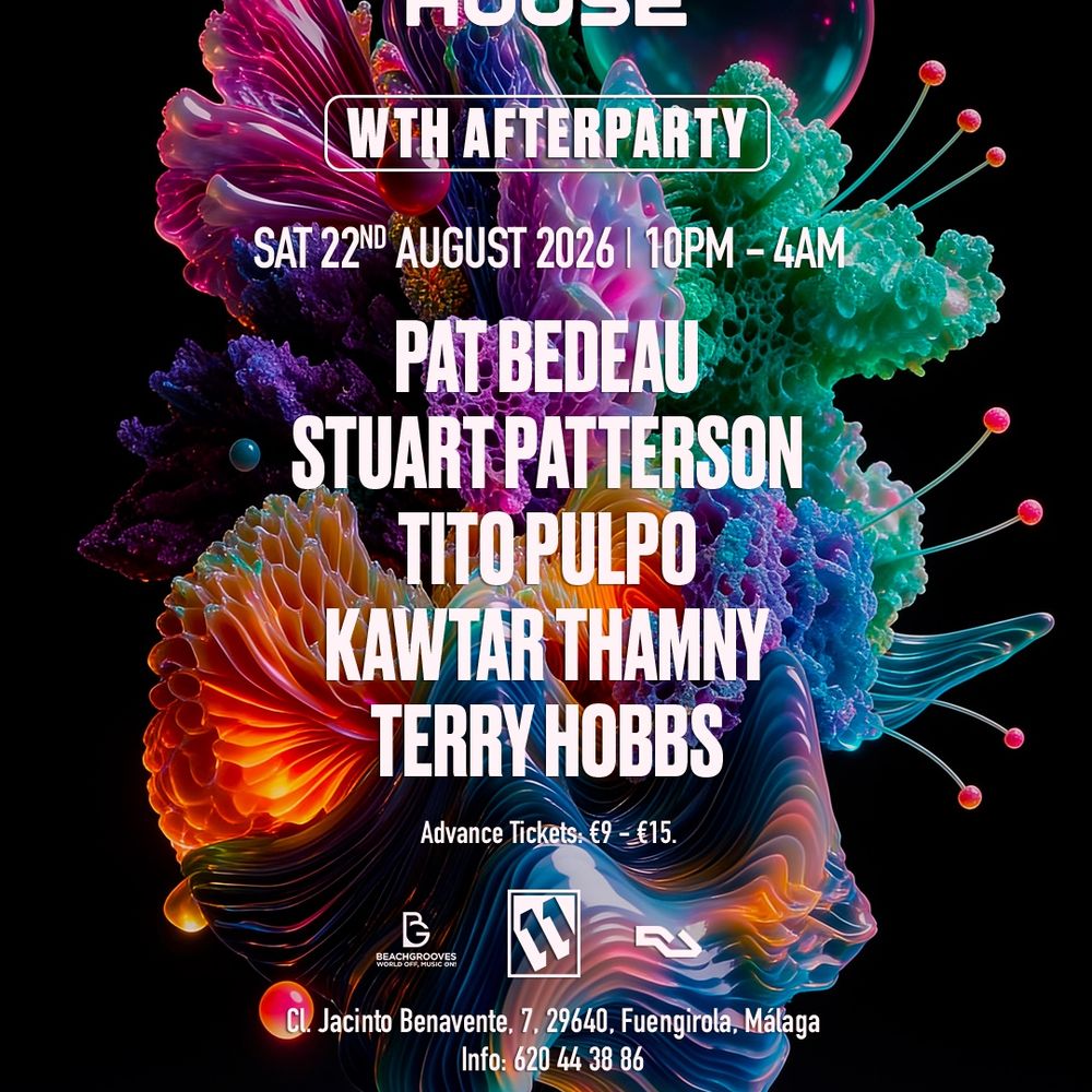 What The House - Summer After Party