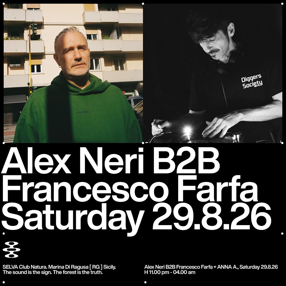 Alex Neri b2b Francesco Farfa + ANNA A