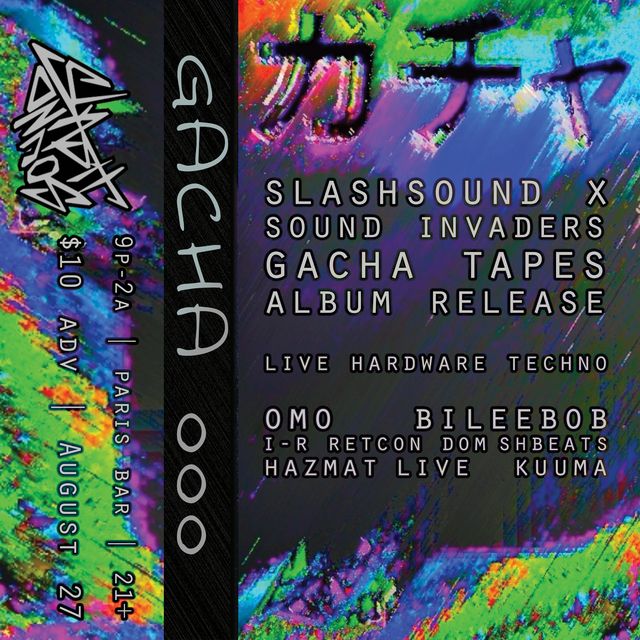 SLASHSOUND xSOUND INVADERS PRESENTS: GACHA (ALBUM RELEASE)