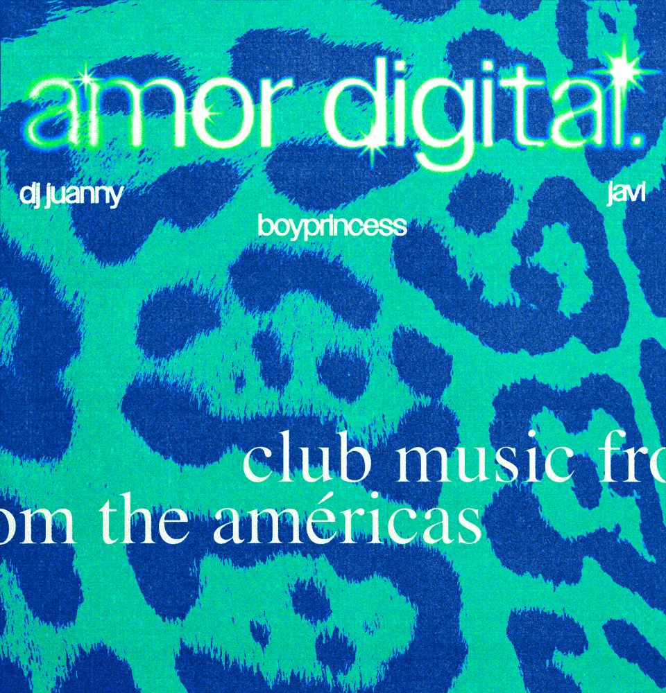 Amor Digital: BOYPRINCESS, DJ JUANNY, javi