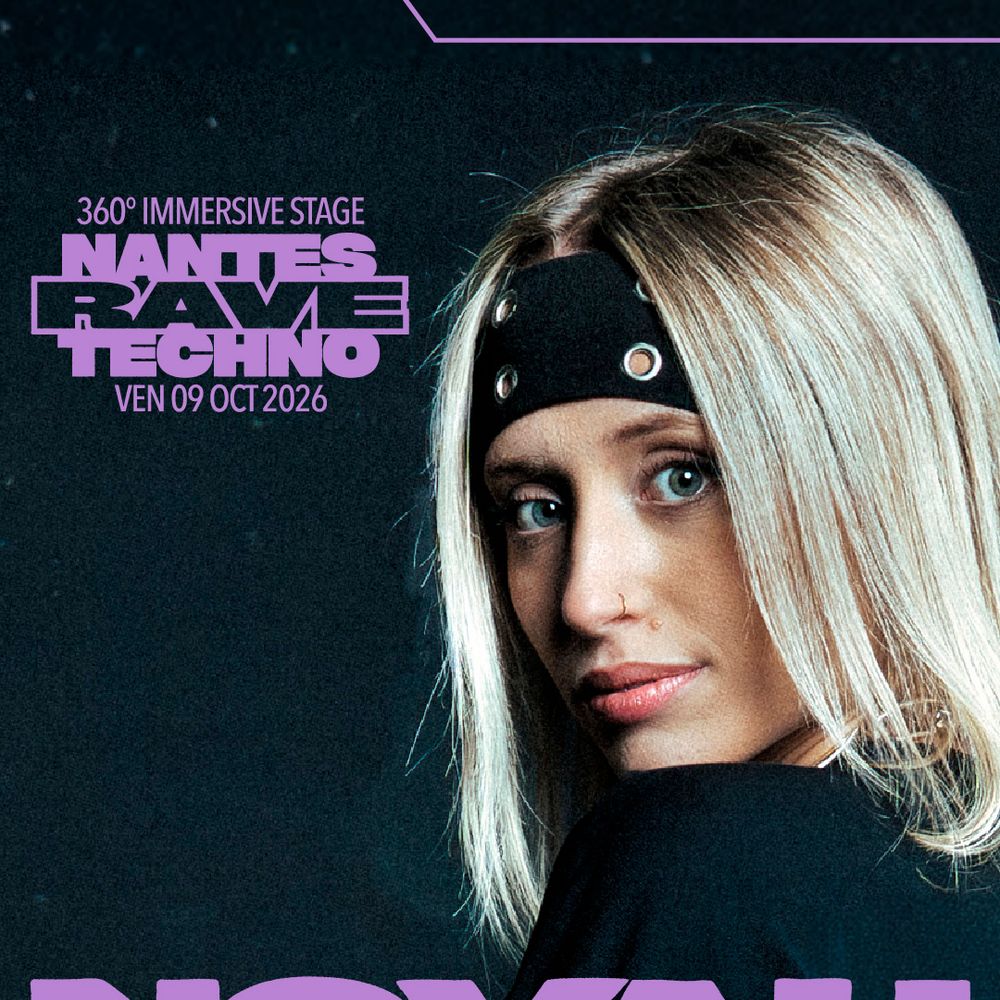 NANTES RAVE TECHNO XXL with NOVAH, MATRAKK, Maudux, DJ Caline, Mosmoz