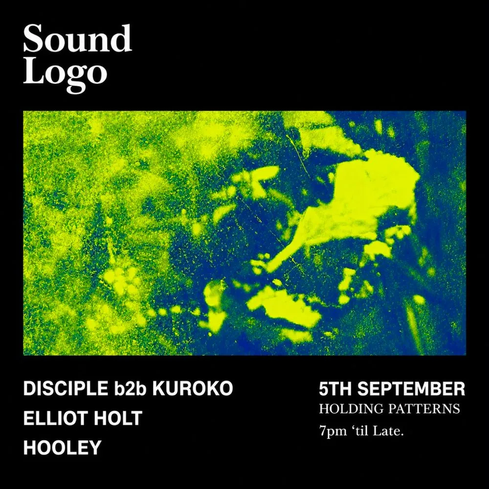 Sound Logo - Elliot Holt / Disciple b2b Kuroko/ Hooley