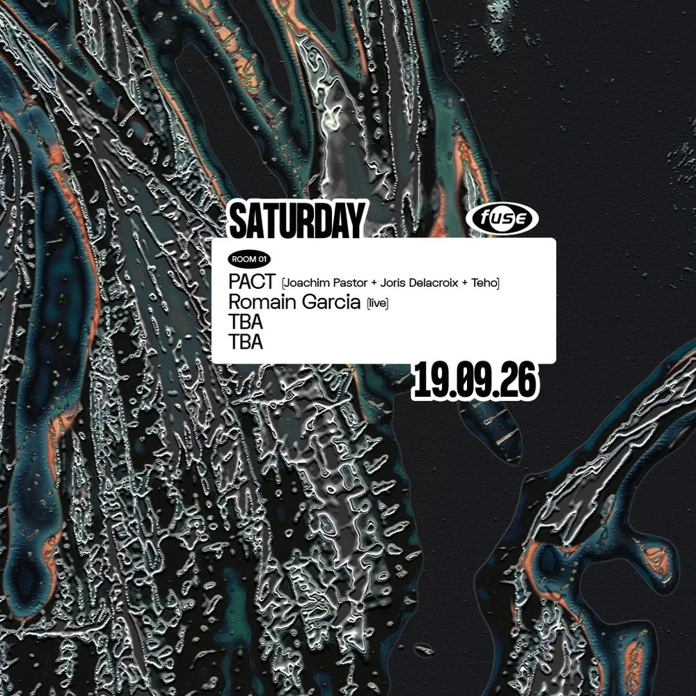 Fuse presents: PACT (Joachim Pastor, Joris Delacroix & Teho)