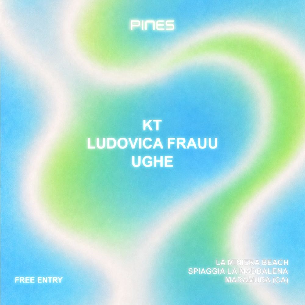PINES open-air beach party (free entry) with KT, Ludovica Frauu & Ughe