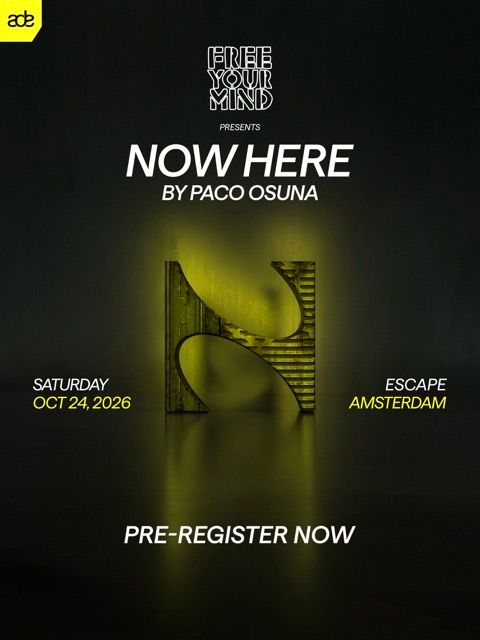 Paco Osuna x Now Here ADE
