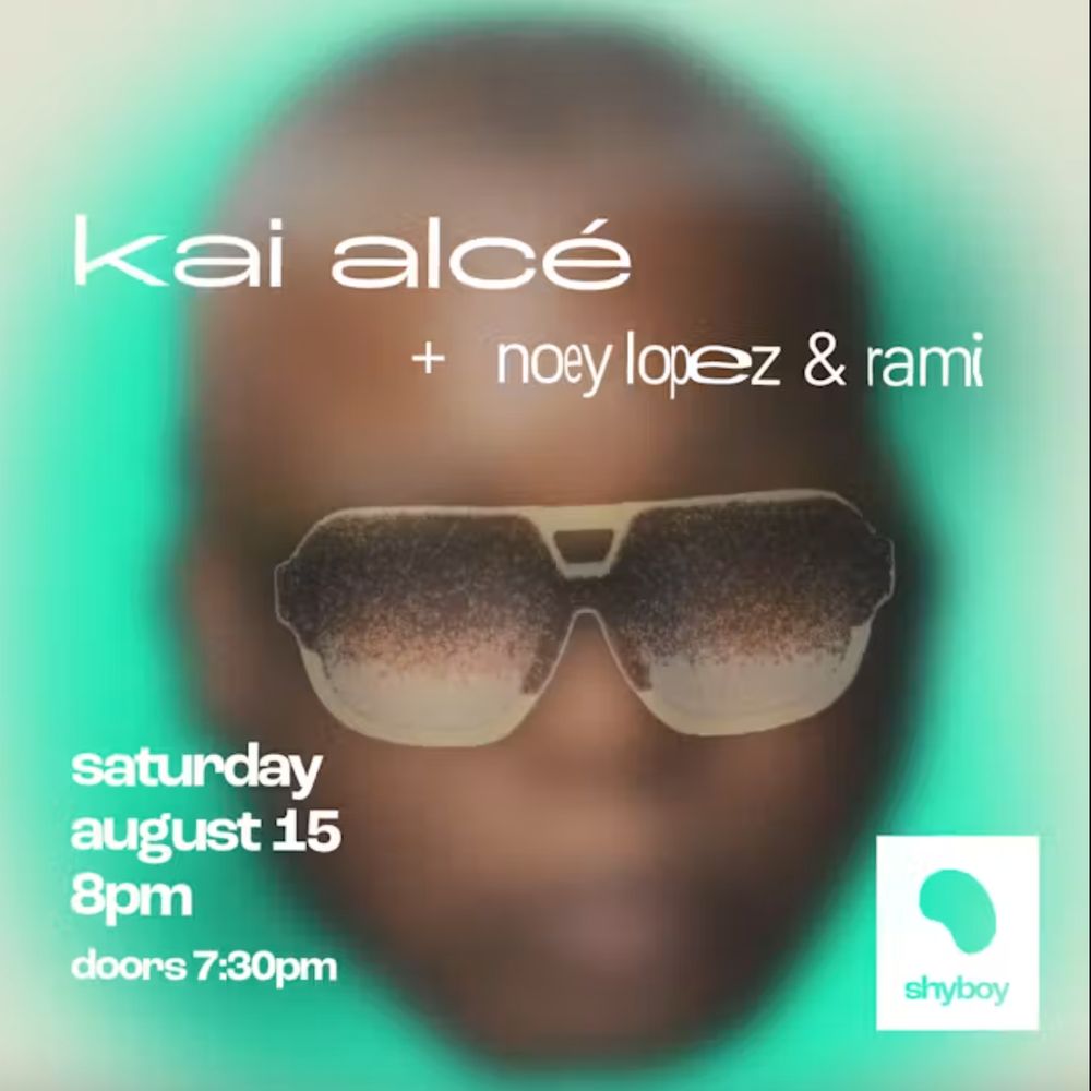 KAI ALCÉ + NOEY LOPEZ + RAMI