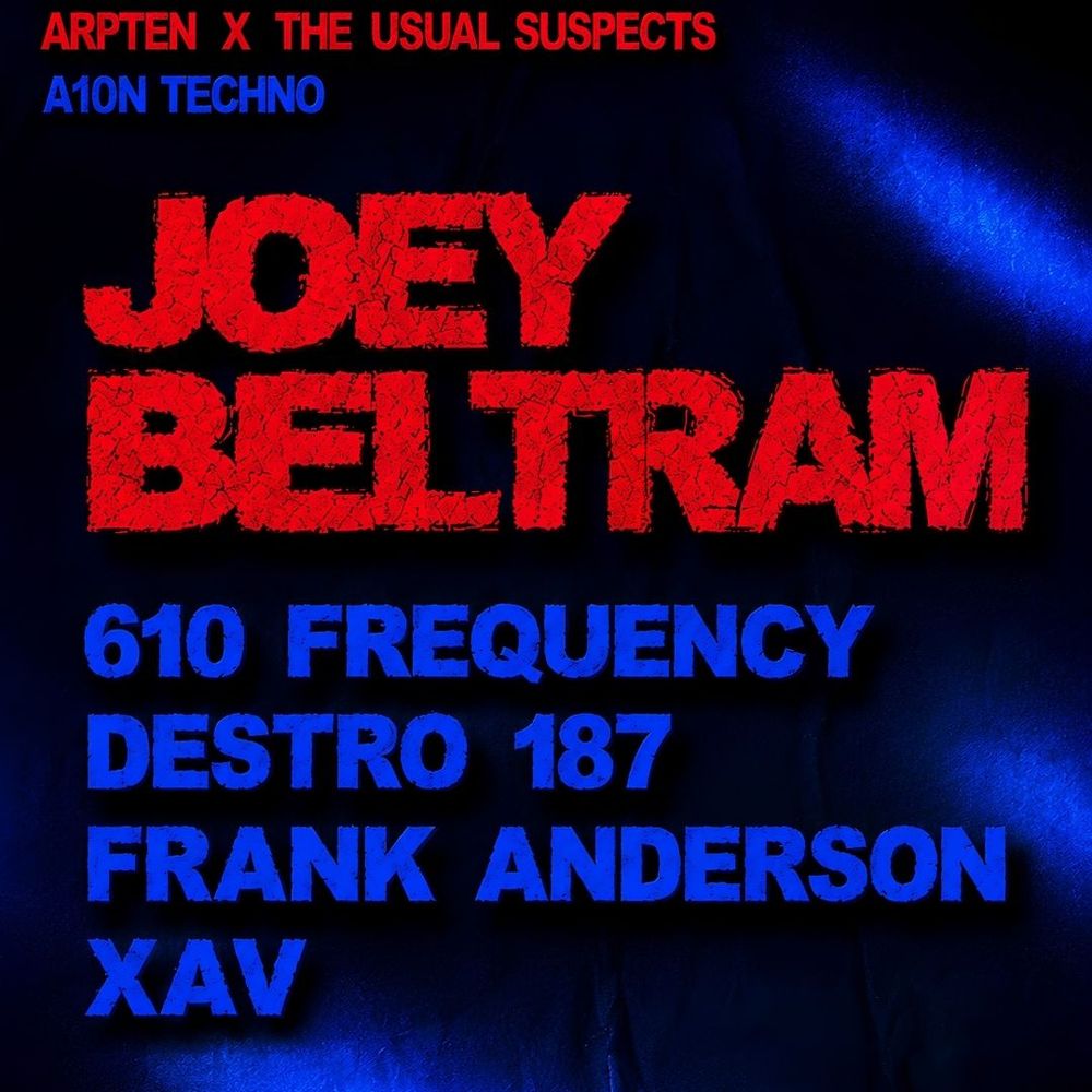 A10N TECHNO X USUAL SUSPECTS: Joey Beltram