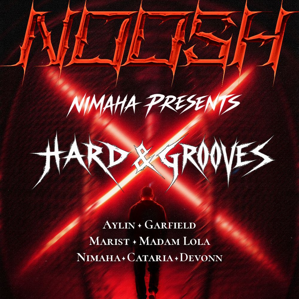 NIMAHA presents: Hard & Grooves