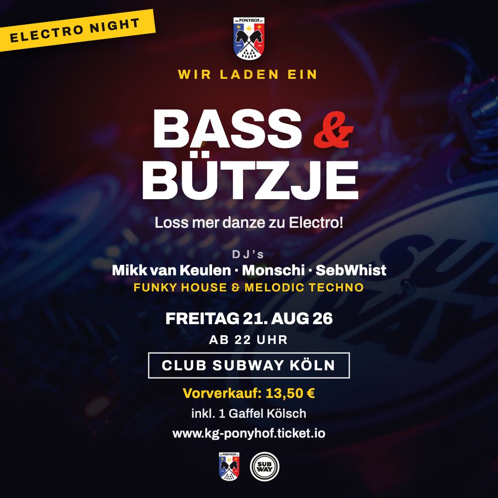 KG PONYHOF präsentiert:  BASS & BÜTZJE