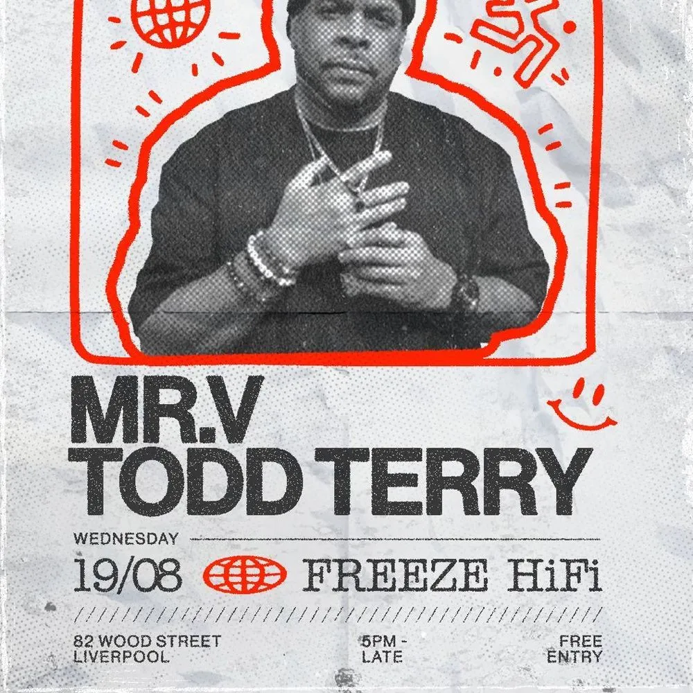 Freeze Hi-Fi presents Todd Terry & Mr. V