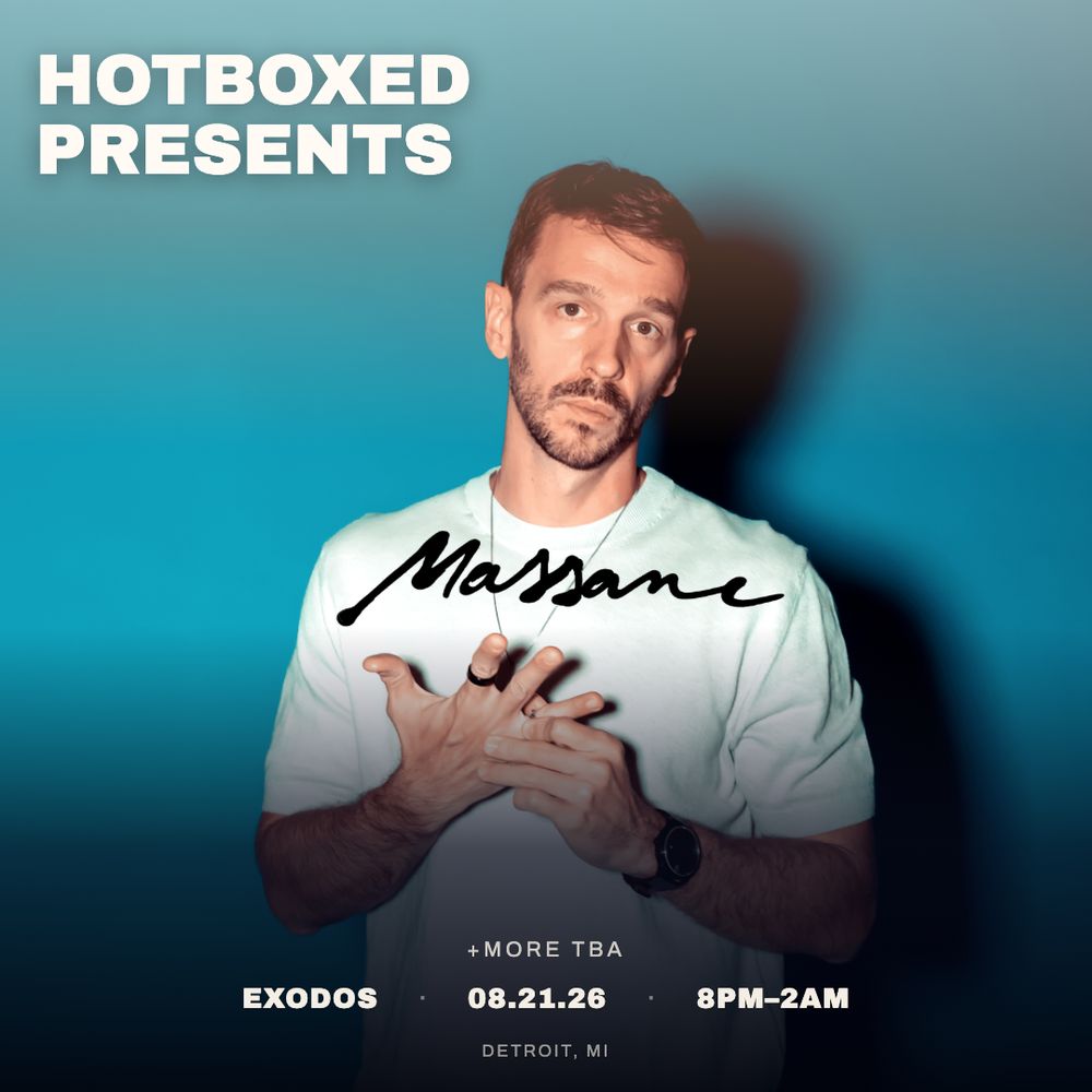 Hotboxed presents: Massane