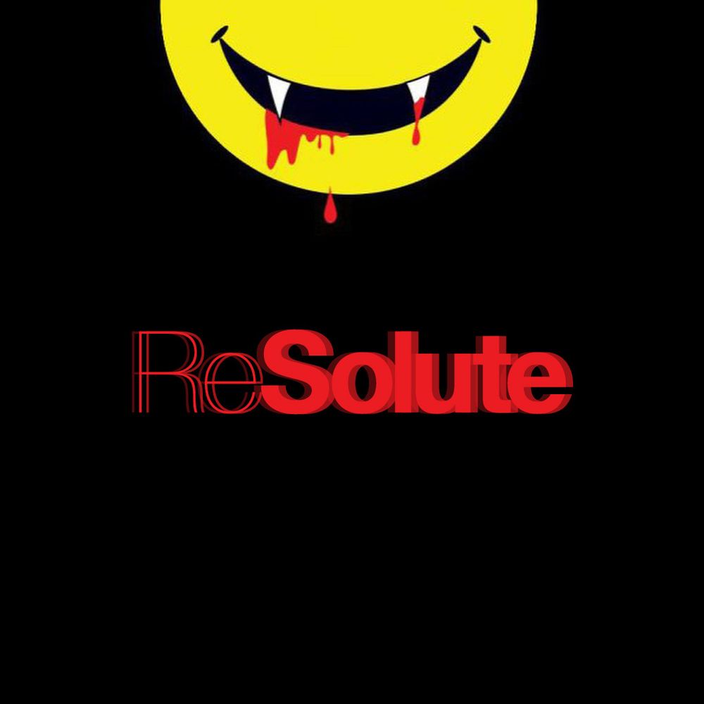 ReSolute presents: Why So Serious!