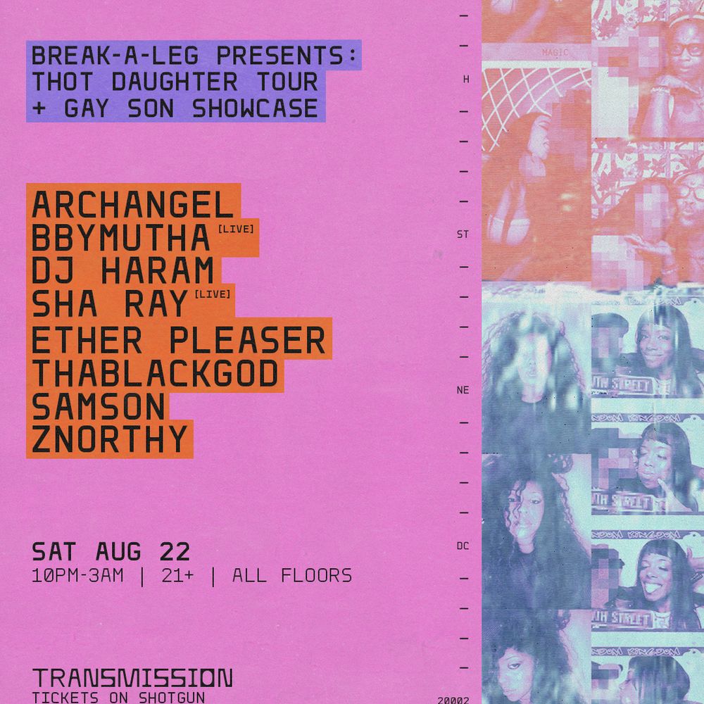 Break-A-Leg presents: Thot Daughter Tour & Gay Son Showcase