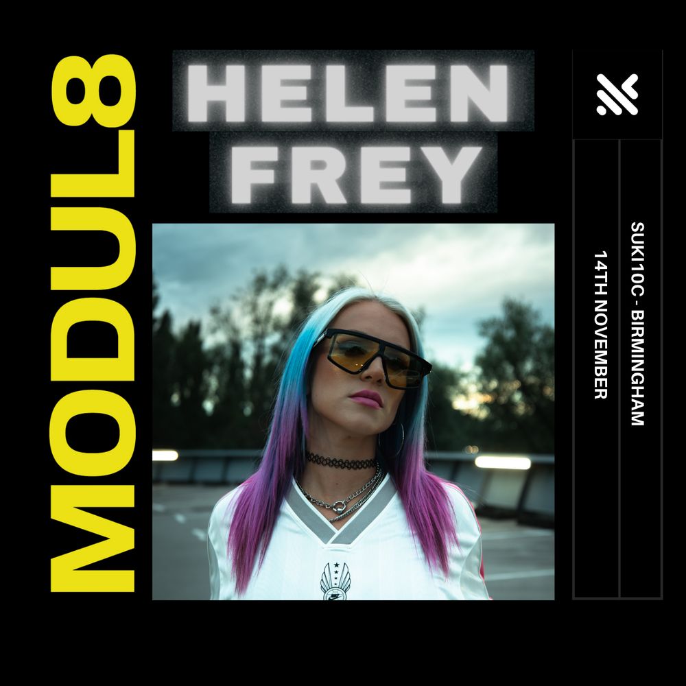 MODUL8 x Helen Frey - 100% Techno 0% Compromise