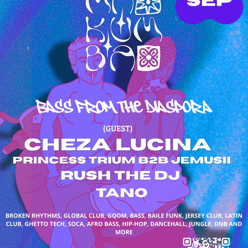 Club Makumba: BASS FROM THE DIASPORA