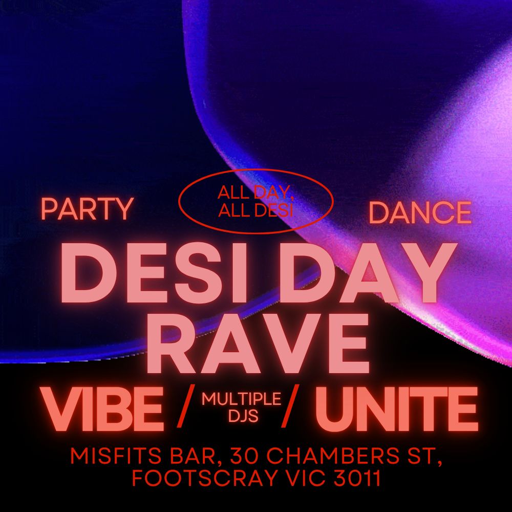 Desi Day Rave
