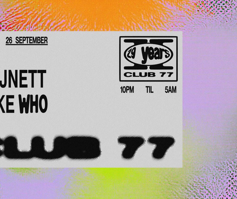 Club 77: DJ JNETT, Mike Who