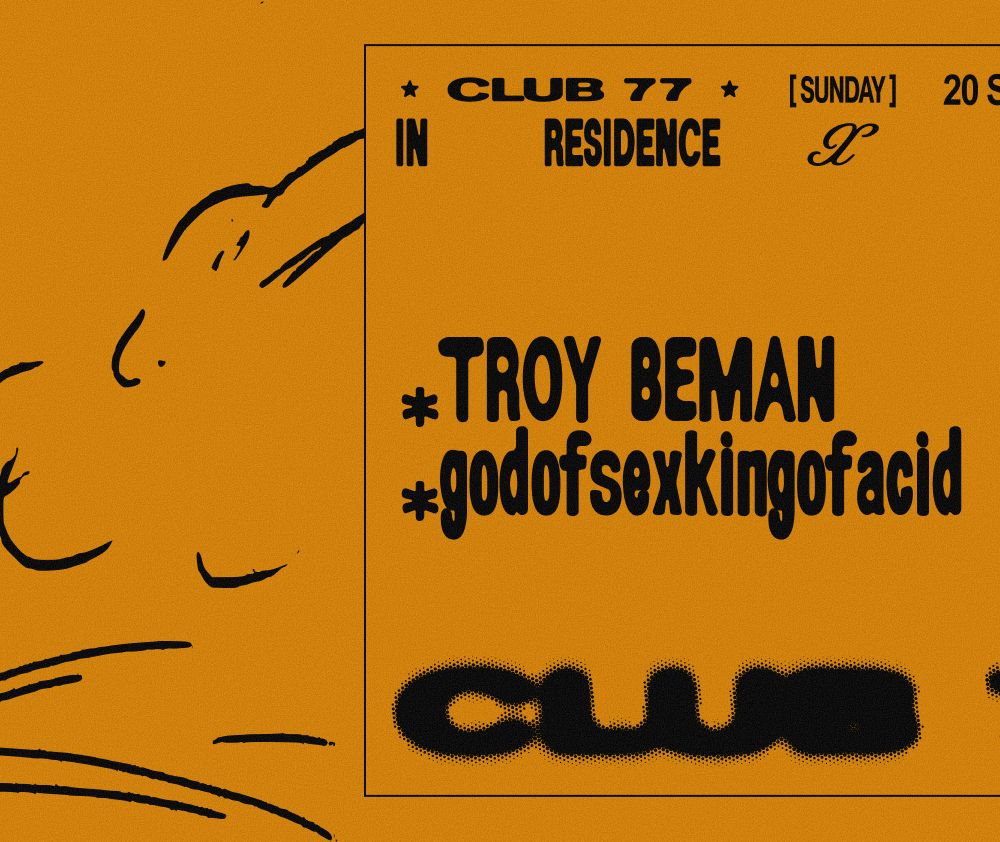 77 x Control: TROY BEMAN, godofsexkingofacid