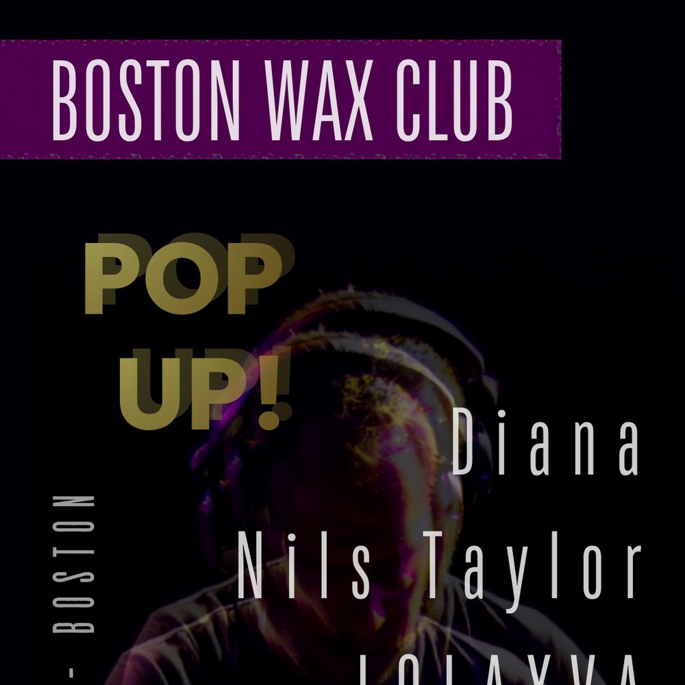 Boston Wax Club - Pop Up Party