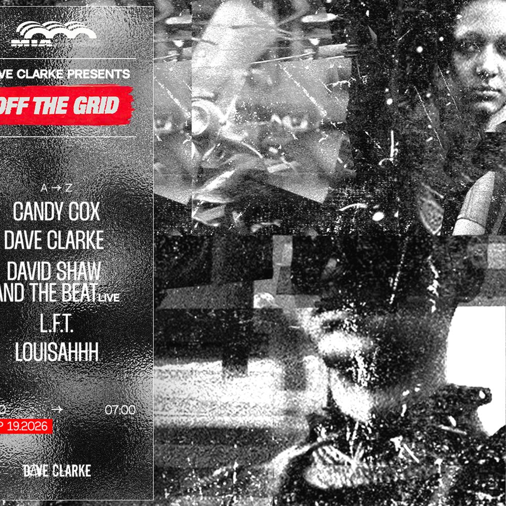 OFF THE GRID: Dave Clarke, Louisahhh, Candy Cox, L.F.T, David Shaw and The Beat live