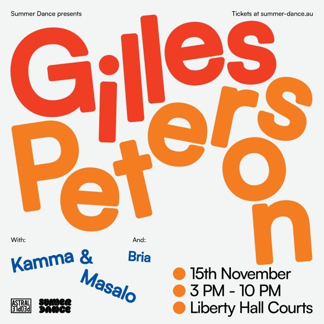 Gilles Peterson - Liberty Hall COURTS - SYD