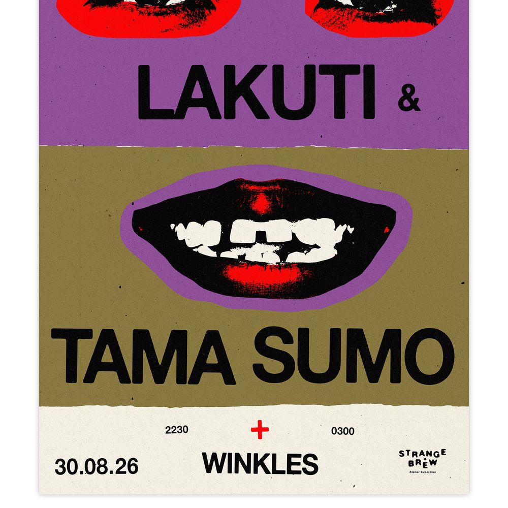 Strange Brew presents Lakuti & Tama Sumo + Winkles