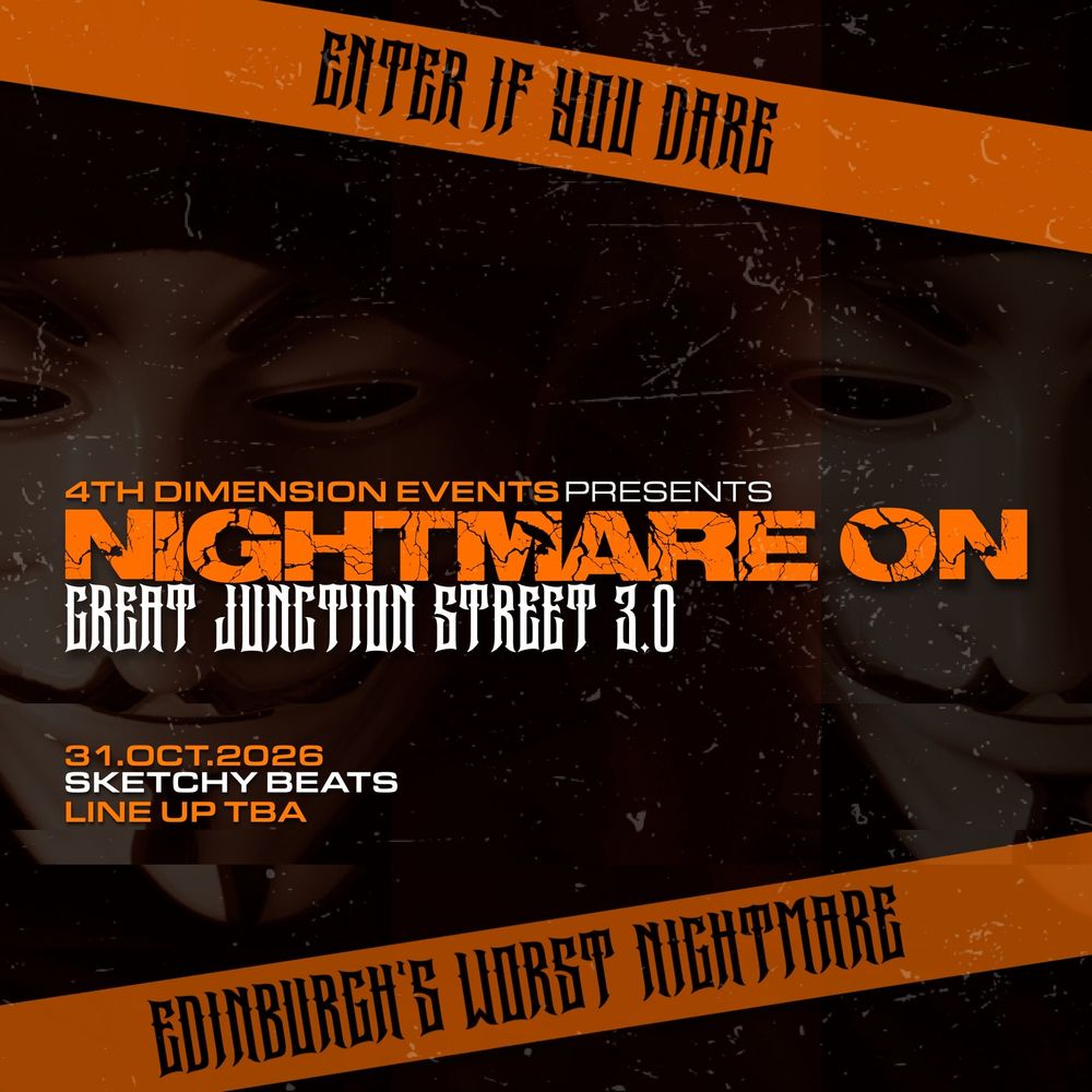 4TH DIMENSION EVENTS PRESENTS NIGHTMARE ON GREAT JUNCTION STREET 3.0