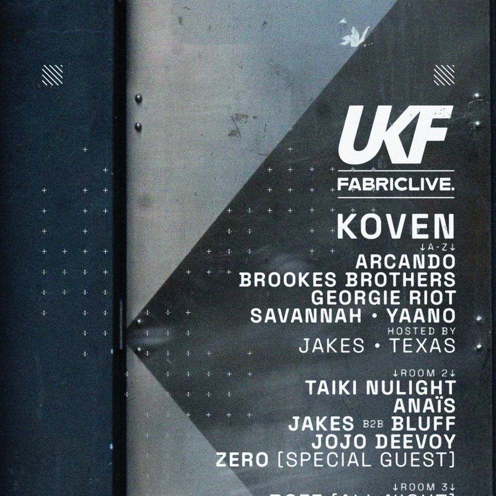 FABRICLIVE x UKF: Koven, Taiki Nulight, Zero, Arcando, BCee, Brookes Brothers + more