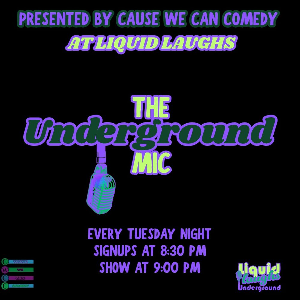 Liquid Laughs Underground Comedy Mic