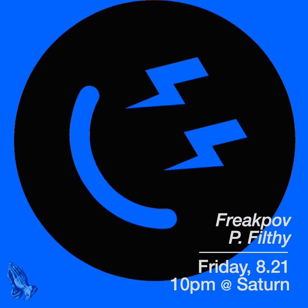 Pleasure Savior presents: ELECTRIC FEEL 13.0 with Freakpov & P. Filthy
