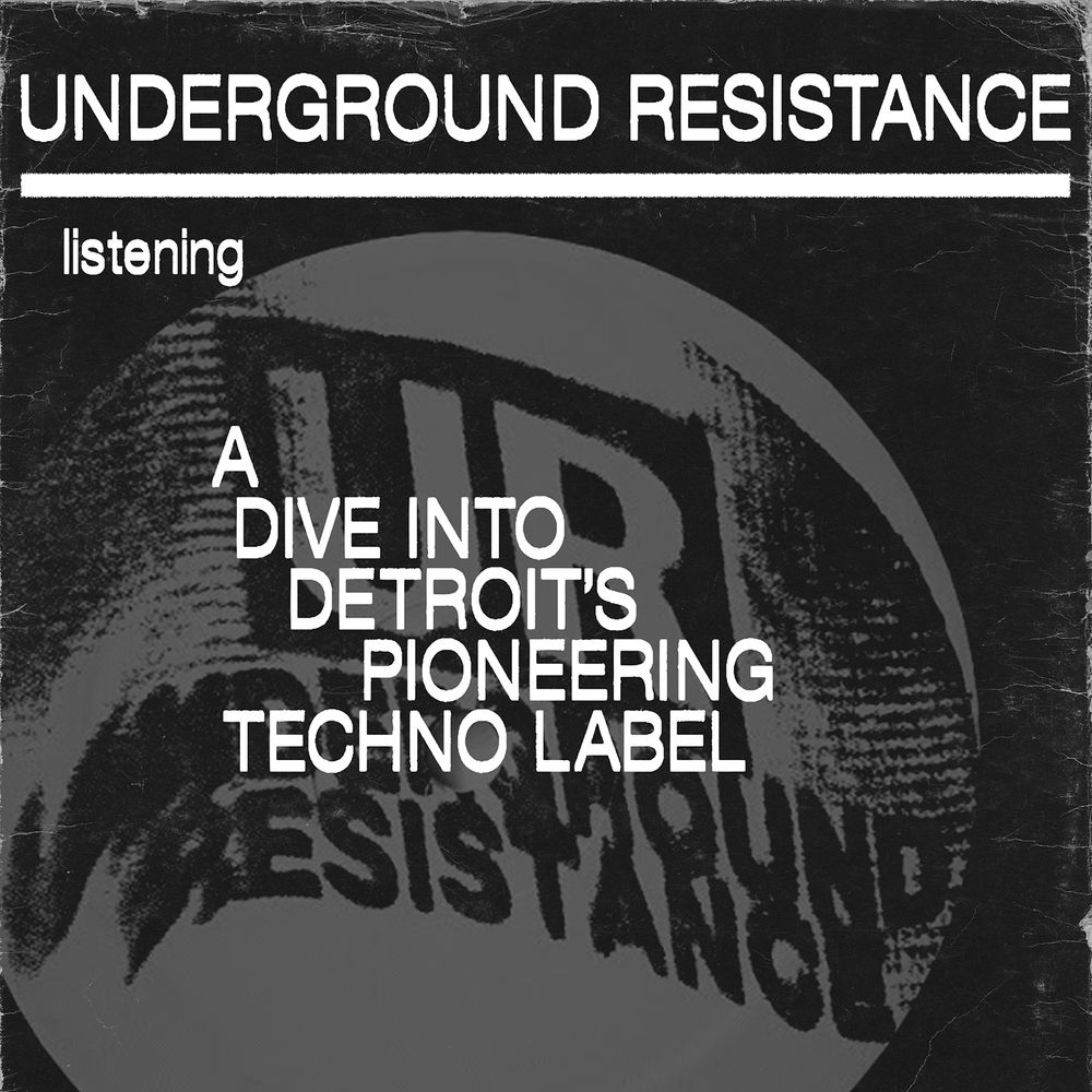 Long Play: Underground Resistance