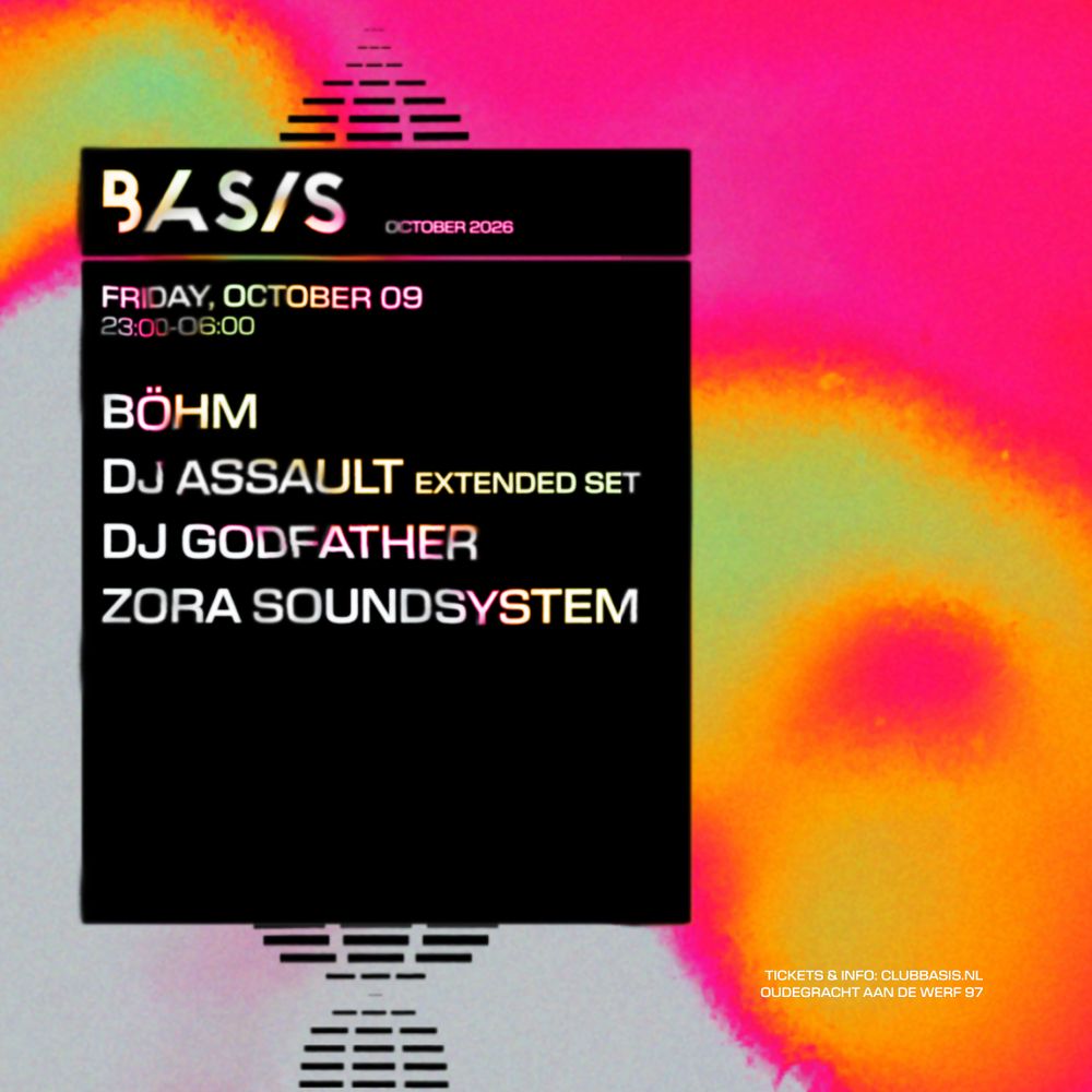 BASIS/ Ghetto House Special/ Böhm/ DJ Assault [extended set]/ DJ Godfather/ ZORA Soundsystem