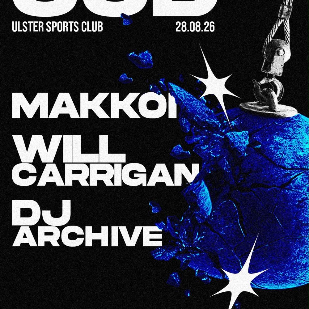 OCD presents Makkoi, Will Carrigan & DJ ARCHIVE